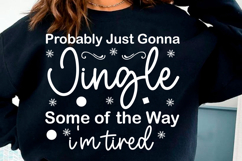 Probably Just Gonna Jingle Christmas PNG Product Image 1