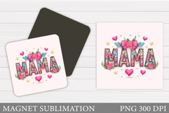 Mother's Day Magnet Design. Mother's Day Sublimation Product Image 1