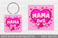 Mother's Day Keychain Design. Mama Keychain Sublimation Product Image 1