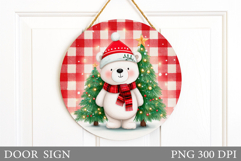 Christmas Bear Door Sign. Christmas Door Sign Sublimation Product Image 1