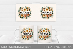 Mother's Day Mug Sublimation. Mother's Day Sublimation Product Image 1