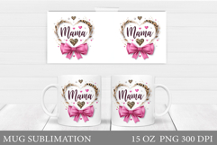 Mother's Day Mug Design. Mama Mug Wrap Sublimation Product Image 1
