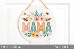 Mother's Day Door Sign Design. Floral Door Sign Sublimation Product Image 1
