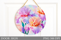 Irises Door Sign Sublimation. Flowers Door Sign Design Product Image 1