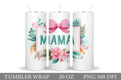 Mother's Day Tumbler Design. Mother's Day Sublimation Product Image 1