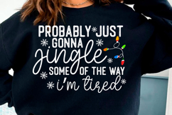 Probably Just Gonna Jingle Christmas PNG Product Image 1