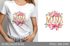 Mother's Day T-Shirt Design. Mother's Day Sublimation Product Image 1