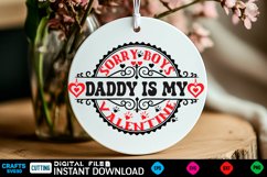 Sorry boys daddy is Valentine Farmhouse SVG Design Product Image 1