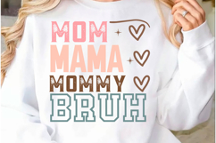 Mama Mommy Mom Bruh SVG, Funny Mom SVG Product Image 1