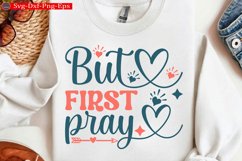 But first pray Christian Svg design and Jesus quotes Product Image 1