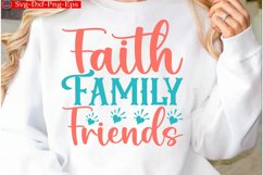 Faith Family Friends Christian Svg design and Jesus quotes Product Image 1