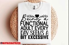 Sarcastic svg Design Funny Quotes ,SVG, Mom Shirt Product Image 1