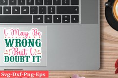 Sarcastic sticker Funny Quotes sticker, SVG, Mom Shirt Product Image 1