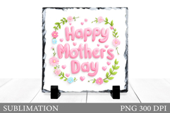 Mother's Day Slate Design. Mother's Day Sublimation Product Image 1