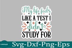 Sarcastic sticker Funny Quotes sticker, SVG, Mom Shirt Product Image 1