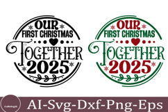 Our First Christmas Together 2025 Christmas Round Sign SVG D Product Image 1