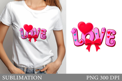Love T-Shirt Design. Valentine Heart Sublimation Product Image 1