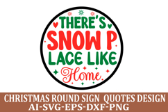 There&#039;s Snow Place Like Christmas Round Sign SVG Design Product Image 1