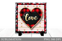 Valentines Love Slate Design. Valentines Sublimation Product Image 1