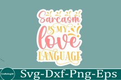 Sassy sticker svg Sarcastic SVG, Design, Funny Quotes SVG, Product Image 1