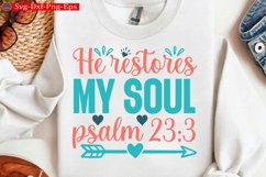 He restores my soul psalm 23:3 Christian Svg design and Jesu Product Image 1