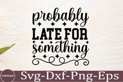 Sarcastic SVG, Design, Funny Quotes SVG, Tshirt Sarcastic Product Image 1