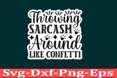 Sarcastic sticker Funny Quotes sticker, SVG, Mom Shirt Product Image 1