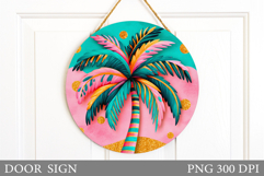 Palm Tree Door Sign Design. Summer Door Sign Sublimation Product Image 1