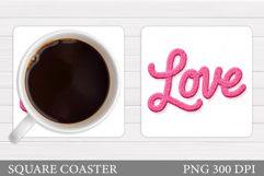 Love Coaster Sublimation. Valentines Coaster Design Product Image 1