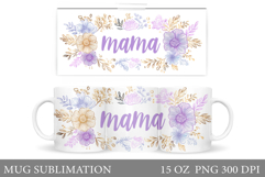 Mother's Day Mug Sublimation. Mother's Day Sublimation Product Image 1