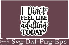 sticker SVG Bundle Sarcastic SVG, Design, Funny Quotes SVG, Product Image 14
