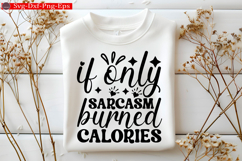 Sarcastic SVG, Design, Funny Quotes SVG, Tshirt Sarcastic Product Image 1