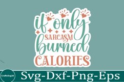 Sarcastic sticker Funny Quotes sticker, SVG, Mom Shirt Product Image 1