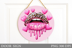 Lips Door Sign Design. Valentines Door Sign Sublimation Product Image 1