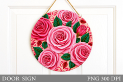 Roses Door Sign Sublimation. Flowers Door Sign Design Product Image 1