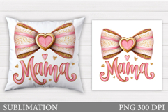 Mother's Day Pillow Design. Mother's Day Sublimation Product Image 1