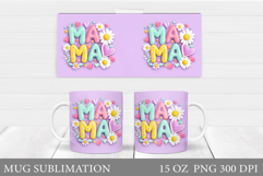 Mother's Day Mug Design. Mama Mug Wrap Sublimation Product Image 1