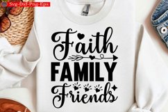 Faith Family Friends Christian Svg design and Jesus quotes Product Image 1