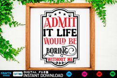 Admit it life Farmhouse Sign, Round Sign Design Product Image 1