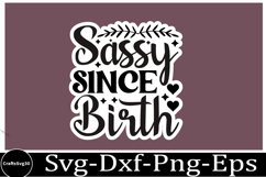 Sassy sticker svg Sarcastic SVG, Design, Funny Quotes SVG, Product Image 1