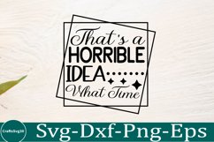 Sarcastic SVG, Design, Funny Quotes SVG, Tshirt Sarcastic Product Image 1