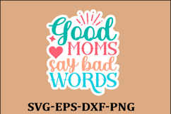 Mom Sticker Svg Design Funny Mom Svg Design Funny Quotes SVG Product Image 1