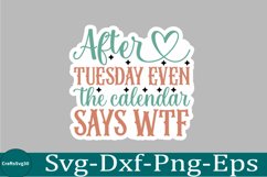 Sarcastic sticker Funny Quotes sticker, SVG, Mom Shirt Product Image 1