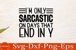Sarcastic Funny Quotes PNG, SVG, Mom Shirt SVG Funny Quotes Product Image 1
