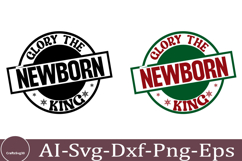 Glory The Newborn King Christmas Round Sign SVG Design Product Image 1