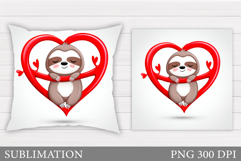 Valentines Sloth Pillow Design. Valentine Pillow Sublimation Product Image 1