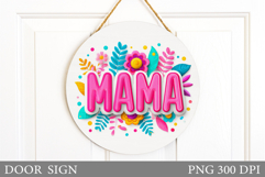 Mother's Day Door Sign Design. Floral Door Sign Sublimation Product Image 1