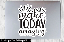Motivational Sticker Design,Inspirational Sticker Product Image 1