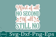 Sarcastic sticker Funny Quotes sticker, SVG, Mom Shirt Product Image 1