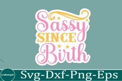 Sassy sticker svg Sarcastic SVG, Design, Funny Quotes SVG, Product Image 1